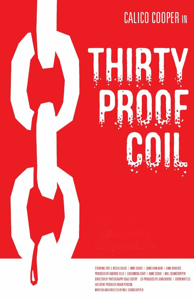 Thirty Proof Coil (2010) постер