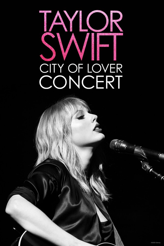 Taylor Swift: City of Lover Concert (2020) постер