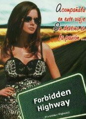 Forbidden Highway (2001) постер