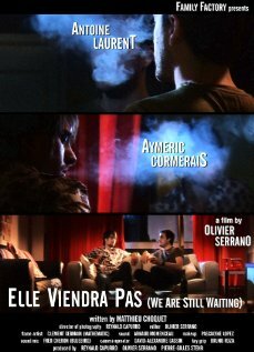 Elle viendra pas (2008) постер