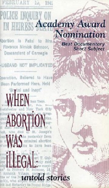 Когда аборт был запрещен: Нерасказанные истории (1992) постер