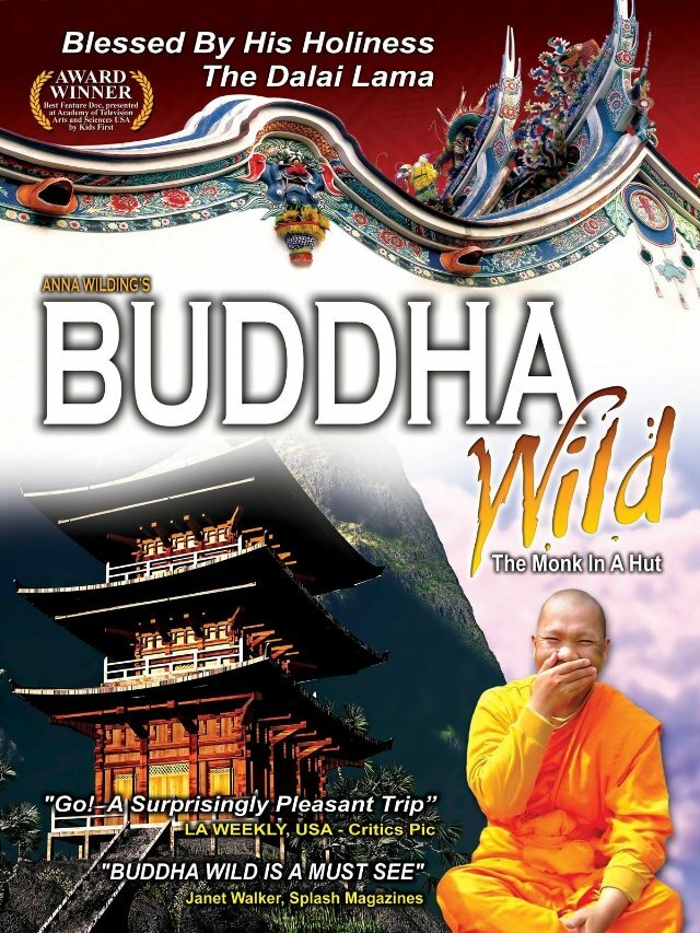 Buddha Wild: Monk in a Hut (2006) постер